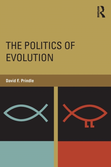 The Politics of Evolution, Paperback / softback Book