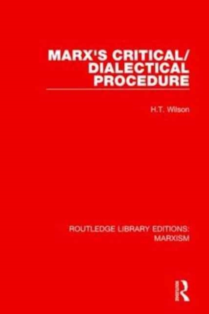 Marx's Critical/Dialectical Procedure, Paperback / softback Book