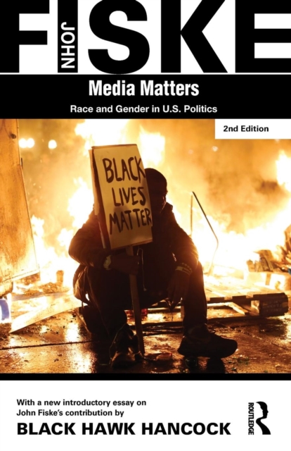 Media Matters : Race & Gender in U.S. Politics, Paperback / softback Book