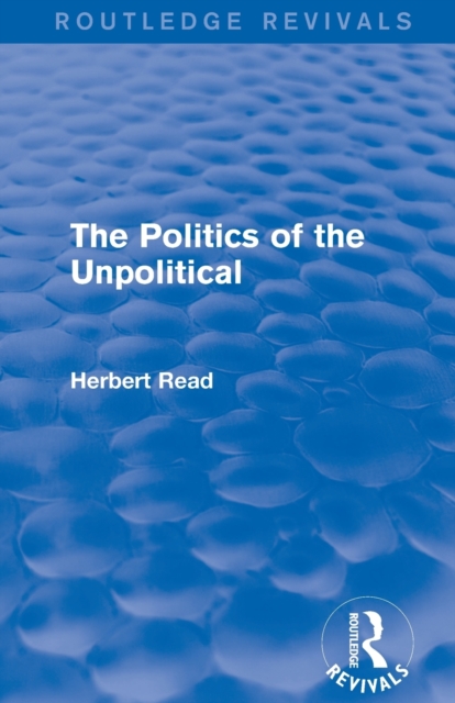 The Politics of the Unpolitical, Paperback / softback Book