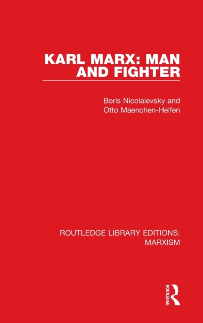 Karl Marx: Man and Fighter, Hardback Book