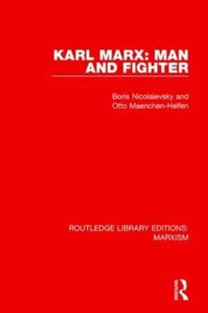 Karl Marx: Man and Fighter, Paperback / softback Book