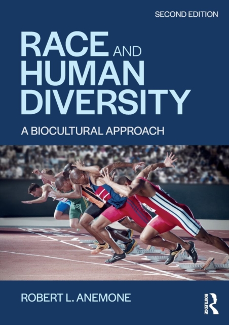 Race and Human Diversity : A Biocultural Approach, Paperback / softback Book
