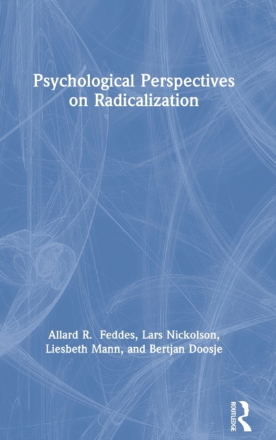 Psychological Perspectives on Radicalization, Hardback Book