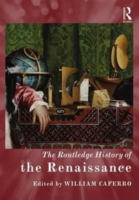 The Routledge History of the Renaissance, Hardback Book
