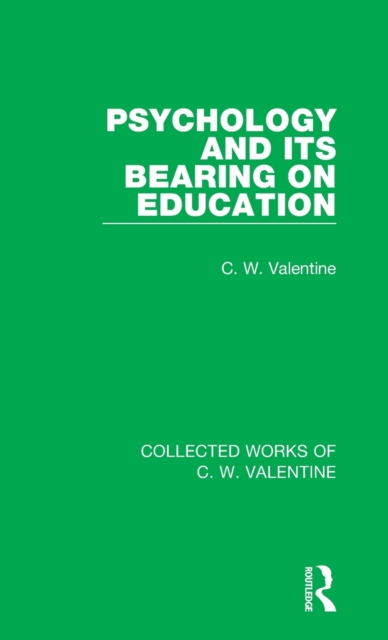 Psychology and its Bearing on Education, Hardback Book