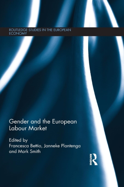 Gender and the European Labour Market, Paperback / softback Book