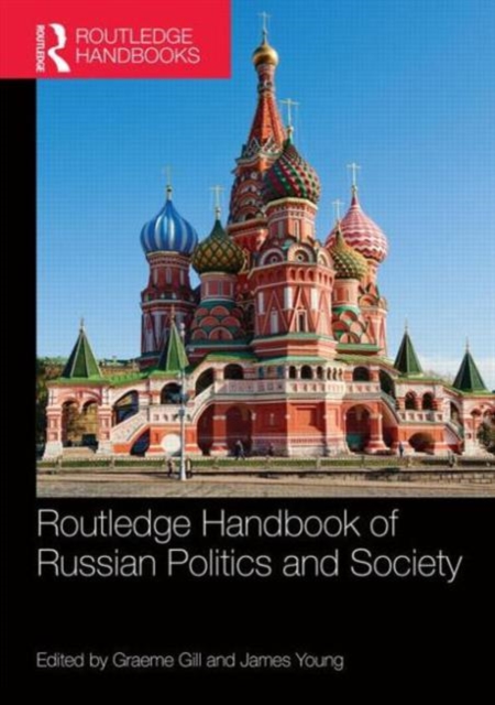 Routledge Handbook of Russian Politics and Society, Paperback / softback Book