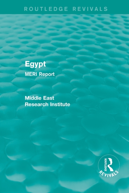 Egypt (Routledge Revival) : MERI Report, Paperback / softback Book