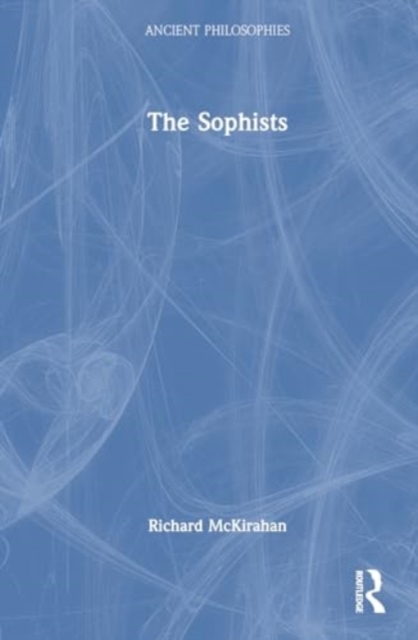 The Sophists, Hardback Book