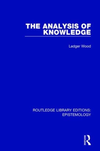 The Analysis of Knowledge, Hardback Book