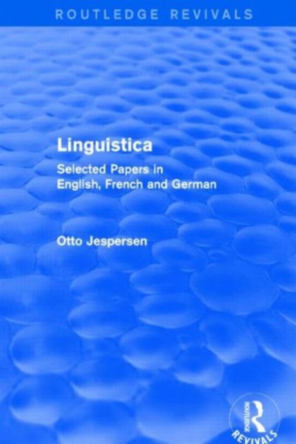 Linguistica (Routledge Revivals) : Selected Papers in English, French and German, Hardback Book