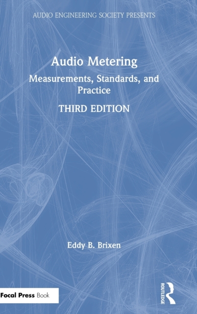 Audio Metering : Measurements, Standards and Practice, Hardback Book