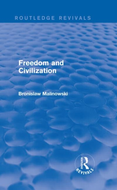 Freedom and Civilization (Routledge Revivals), Hardback Book
