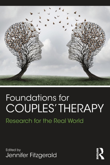 Foundations for Couples' Therapy : Research for the Real World, Paperback / softback Book