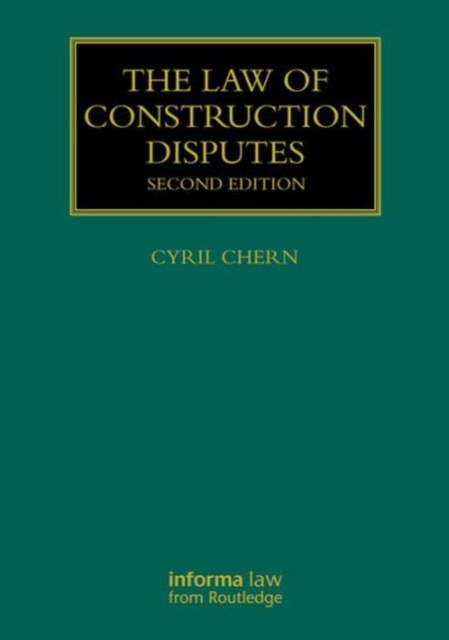 The Law of Construction Disputes, Hardback Book