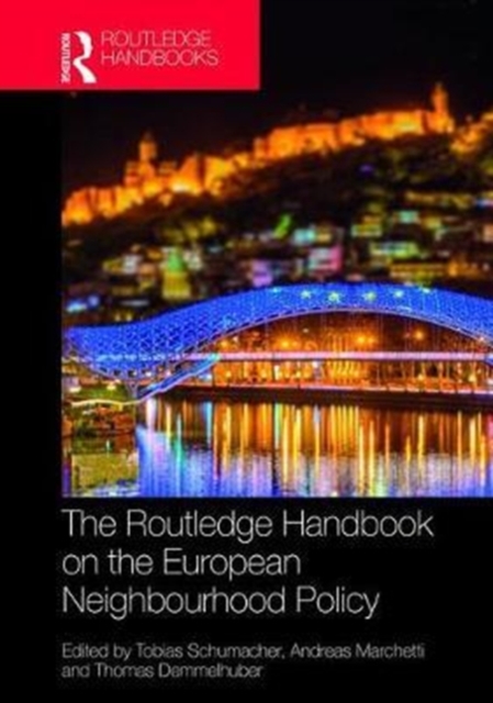 The Routledge Handbook on the European Neighbourhood Policy, Hardback Book