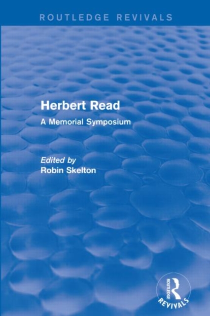 Herbert Read : A Memorial Symposium, Paperback / softback Book