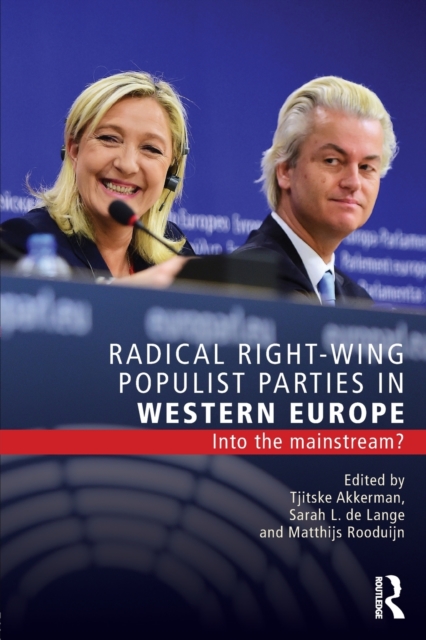 Radical Right-Wing Populist Parties in Western Europe : Into the Mainstream?, Paperback / softback Book