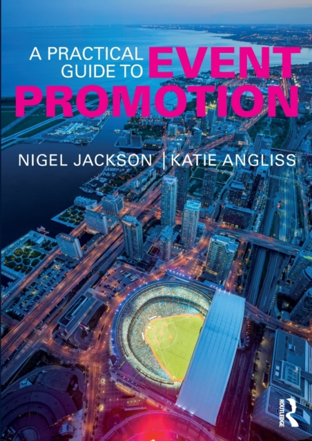A Practical Guide to Event Promotion, Paperback / softback Book