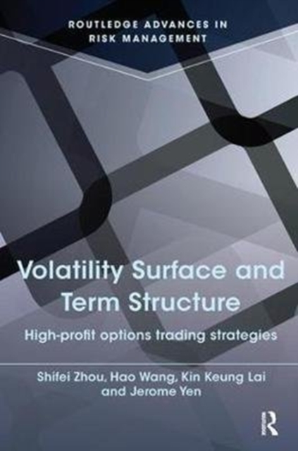 Volatility Surface and Term Structure : High-profit Options Trading Strategies, Paperback / softback Book