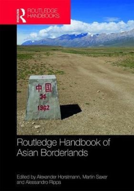 Routledge Handbook of Asian Borderlands, Hardback Book