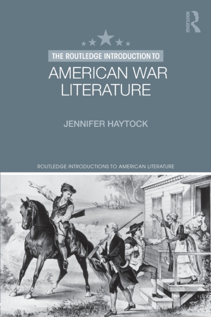 The Routledge Introduction to American War Literature, Paperback / softback Book