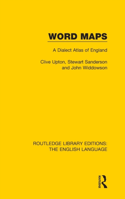 Word Maps : A Dialect Atlas of English, Hardback Book