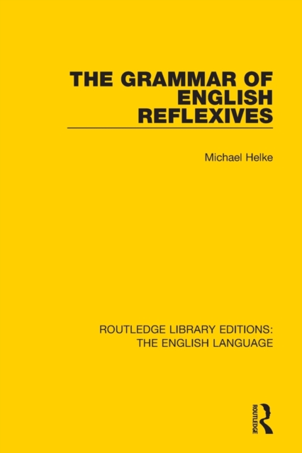 The Grammar of English Reflexives, Paperback / softback Book