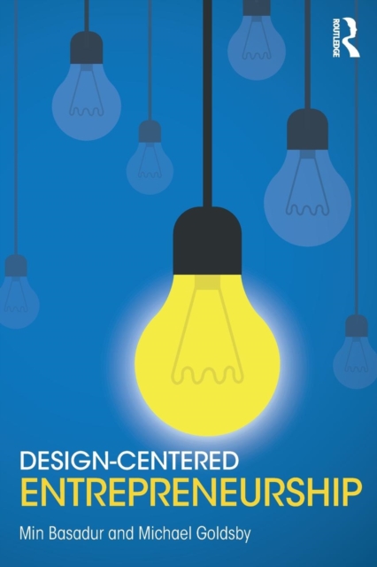 Design-Centered Entrepreneurship, Paperback / softback Book