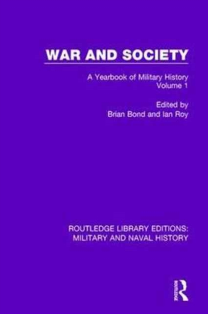 War and Society Volume 1 : A Yearbook of Military History, Paperback / softback Book