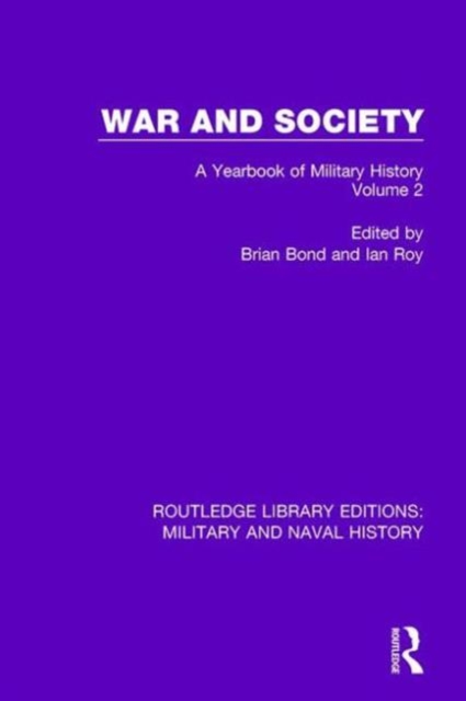 War and Society Volume 2 : A Yearbook of Military History, Hardback Book