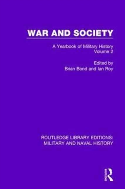 War and Society Volume 2 : A Yearbook of Military History, Paperback / softback Book