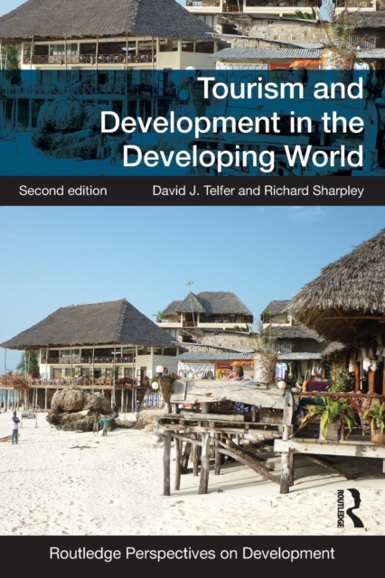Tourism and Development in the Developing World, Paperback / softback Book