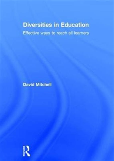 Diversities in Education : Effective ways to reach all learners, Hardback Book