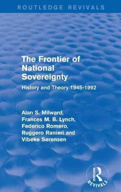 The Frontier of National Sovereignty : History and Theory 1945-1992, Paperback / softback Book