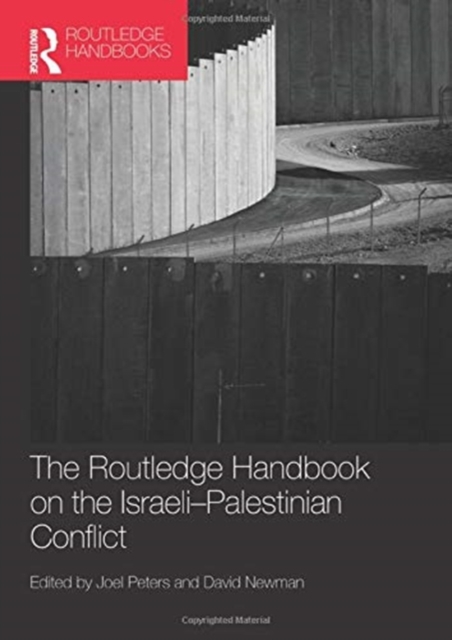 Routledge Handbook on the Israeli-Palestinian Conflict, Paperback / softback Book