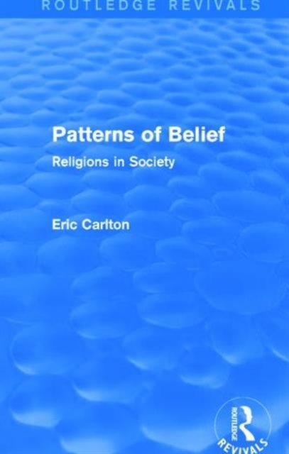 Patterns of Belief : Religions in Society, Hardback Book