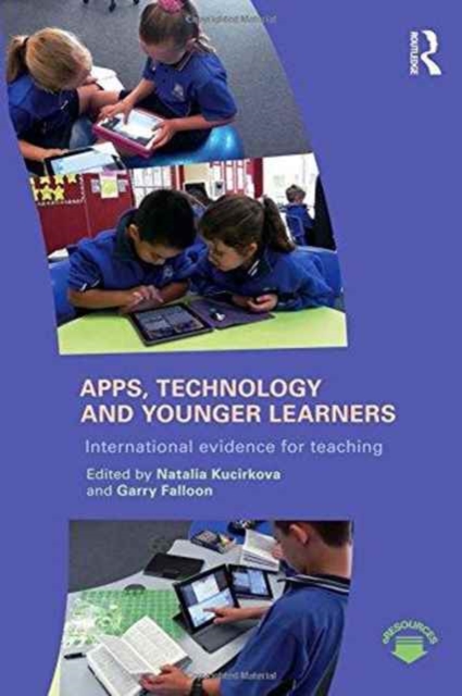 Apps, Technology and Younger Learners : International evidence for teaching, Hardback Book