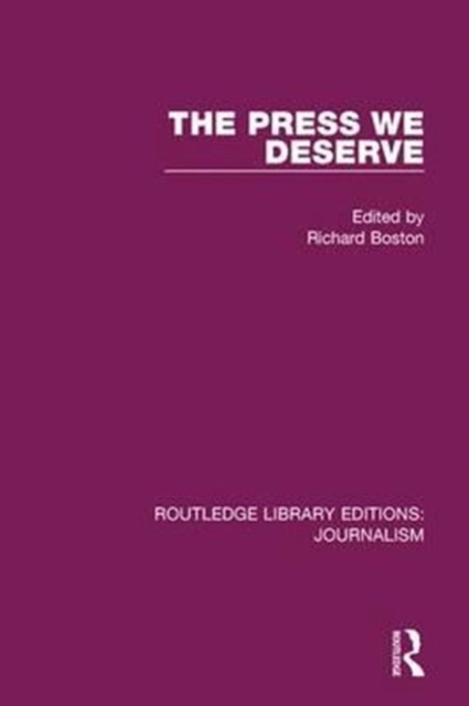 The Press We Deserve, Paperback / softback Book