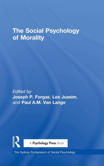The Social Psychology of Morality, Hardback Book