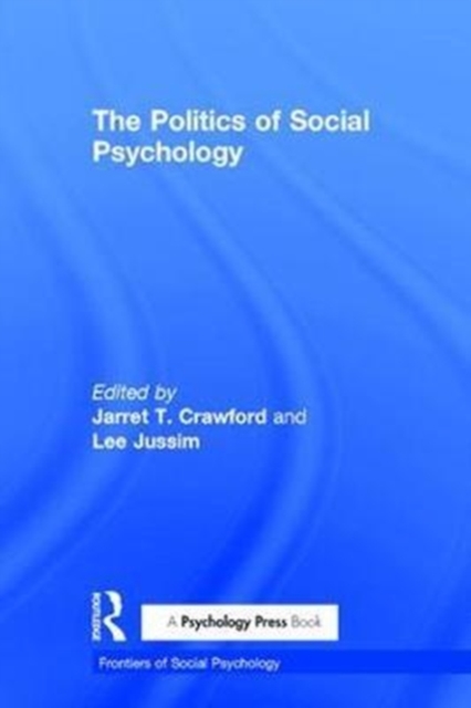Politics of Social Psychology, Hardback Book