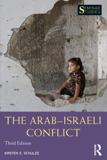 The Arab-Israeli Conflict, Paperback / softback Book