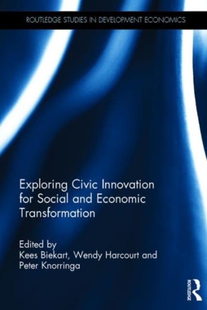 Exploring Civic Innovation for Social and Economic Transformation, Hardback Book