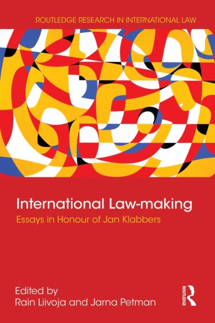 International Law-making : Essays in Honour of Jan Klabbers, Paperback / softback Book