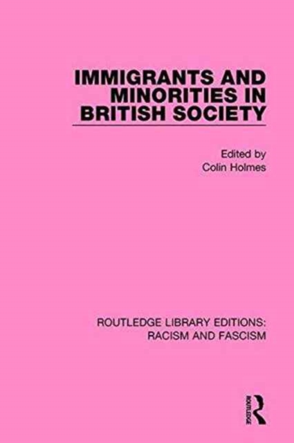 Immigrants and Minorities in British Society, Paperback / softback Book