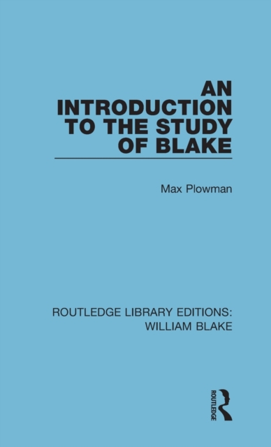 An Introduction to the Study of Blake, Hardback Book