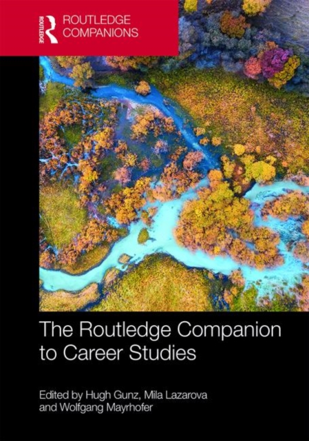 The Routledge Companion to Career Studies, Hardback Book