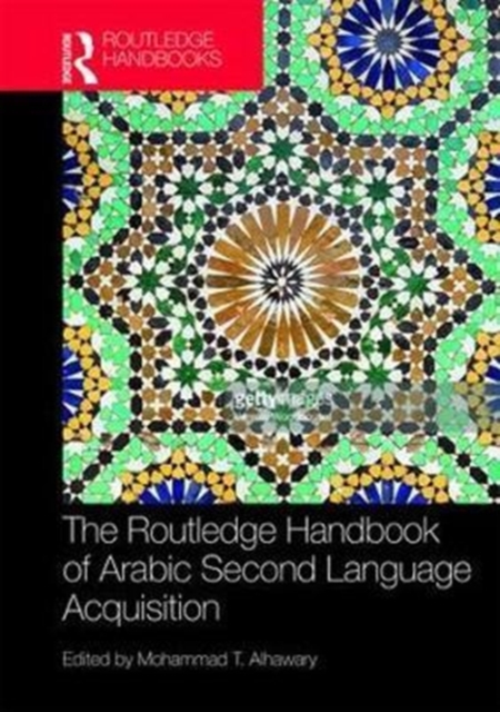 Routledge Handbook of Arabic Second Language Acquisition, Hardback Book