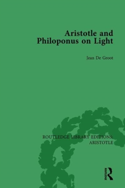 Aristotle and Philoponus on Light, Paperback / softback Book